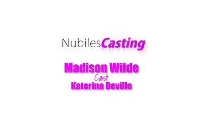NubilesCasting Madison Wilde Cast Katerina Deville WRB