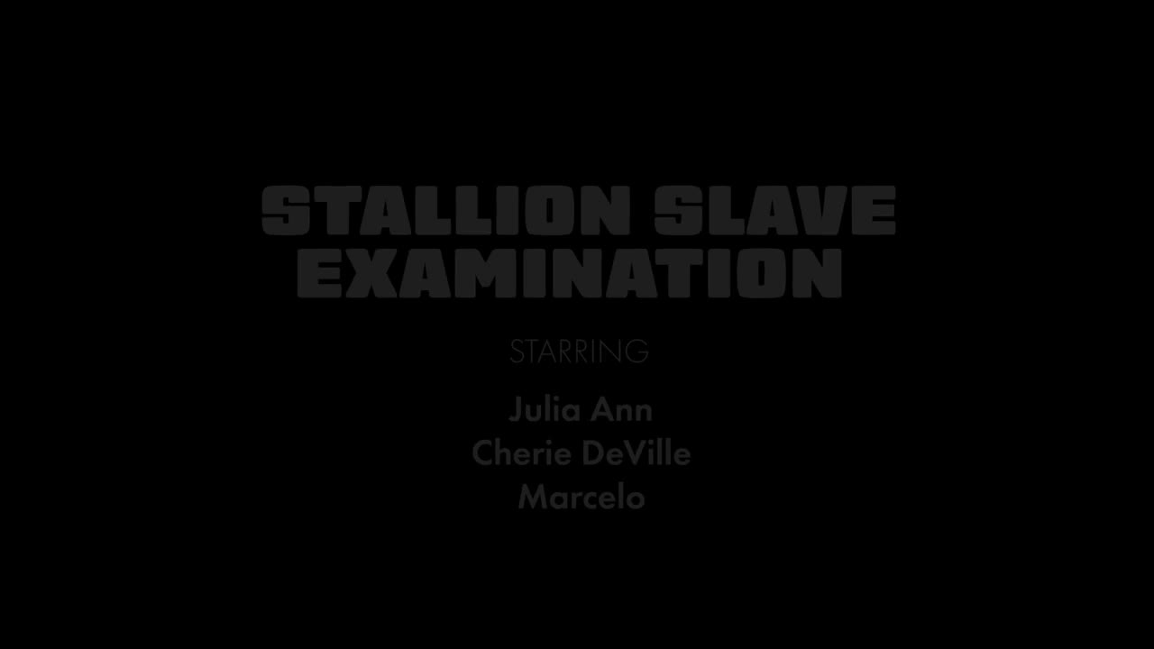 JuliaAnnLive Cherie Deville Stallion Slave Examination GAPFiLL - Porn video | ePornXXX