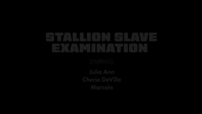 JuliaAnnLive Cherie Deville Stallion Slave Examination GAPFiLL