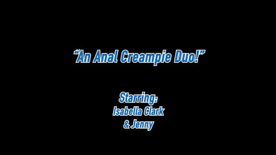 AllAnalAllTheTime Isabella Clark And Jenny An Anal Creampie Duo GAPFiLL