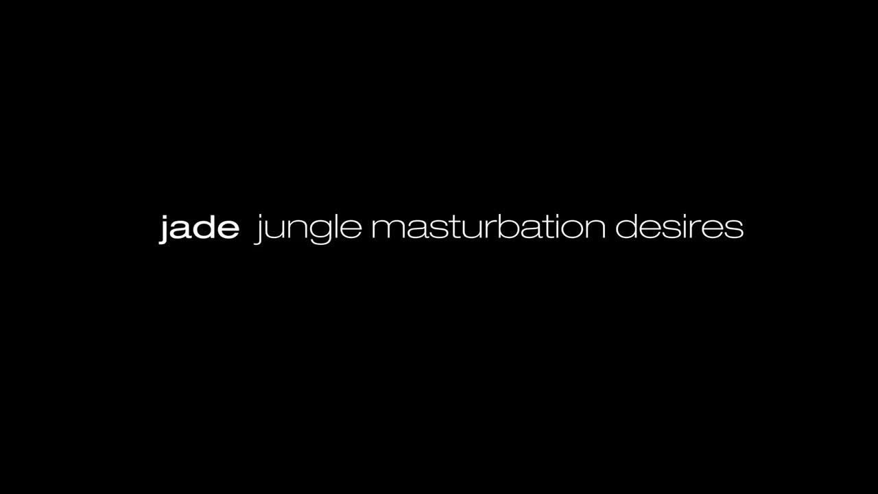 Hegre Jades Jungle Masturbation Desires WRB - Porn video | ePornXXX