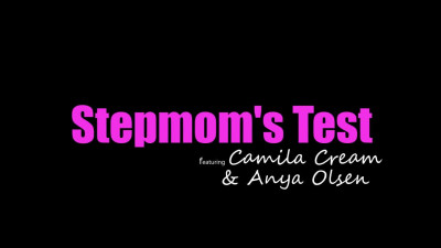 MomsTeachSex Anya Olsen And Camila Cream Stepmoms Test WRB