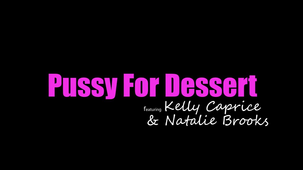 MomsTeachSex Kelly Caprice And Natalie Brooks Pussy For Dessert WRB - Porn video | ePornXXX