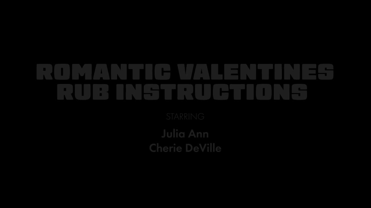 JuliaAnnLive Cherie Deville Julia Ann Romantic Valentines Rub Instructions PP - Porn video | ePornXXX